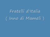 Fratelli d italia - ( Inno di Mameli ) - parole