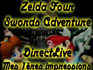 DirectLive - Zelda Four Swords Adventure - Mes impressions