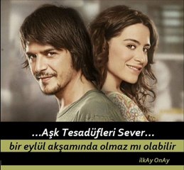 eylül akşamında olmaz mı olabilir