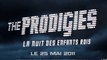 Bande Annonce The Prodigies - La Nuit des Enfants Rois
