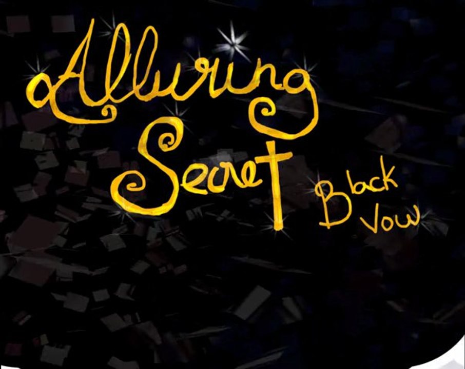 Fanmade( Not finished (35sc)Alluring secret Black vow [LUKA]