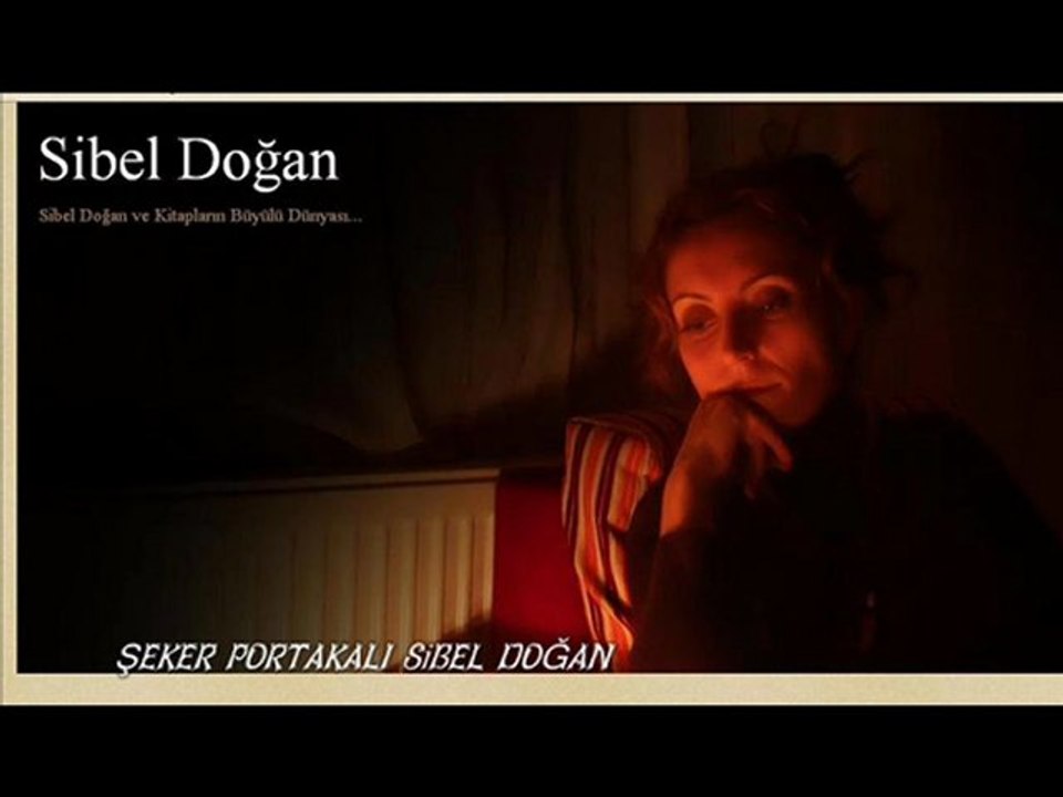 ŞEKER PORTAKALI SİBEL DOĞAN
