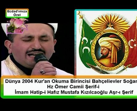 Ecdad'ımıza Özel Hafız Mustafa Kızılcaoğlu Aşr-ı Şerif