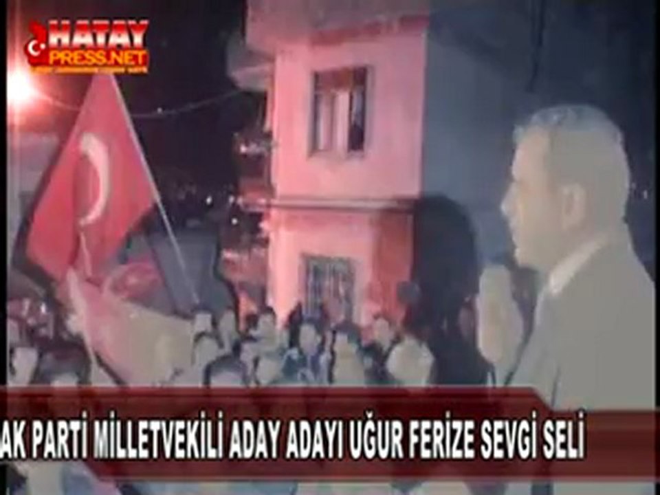 HATAY&İSKENDERUN HABER AJANSI - MİTİNG HAVASINDA TOPLANTI !