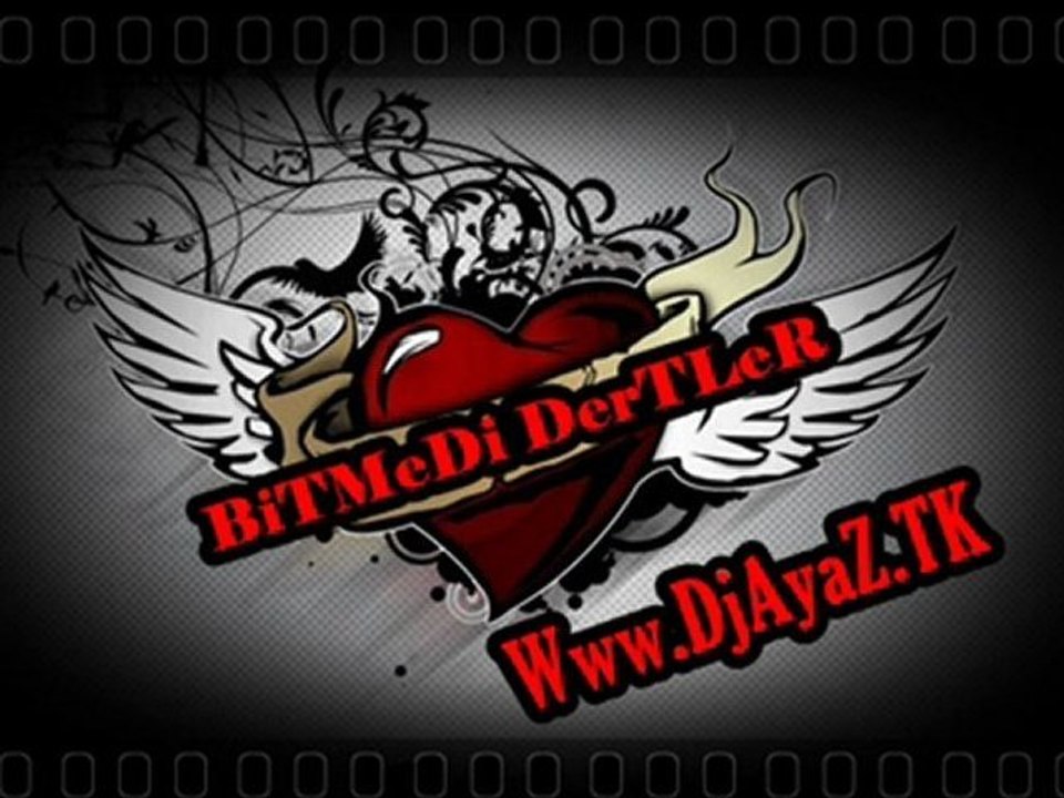 Dj AyaZ - BiTMeDi DerTLeR - 2011