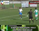 ŞUBAT AYININ GÜZEL GOLÜ ADİL ARICI'DAN GELDİ