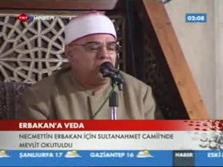 Erbakan için Sultanahmet camiinde mevlid okutuldu