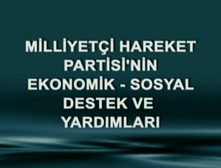 MHP 2011 Seçim Beyannamesi Sosyal Destek ve Yardım