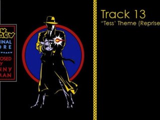 13 Dick Tracy - Tess' Theme (Reprise)