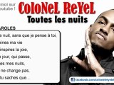 Colonel Reyel - Toutes les nuits - Paroles (officiel)