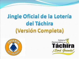 Jingle de la Loteria del Tachira