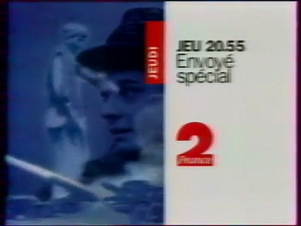 Bande Annonce De L'emission Envoyé Spécial 1998 France 2