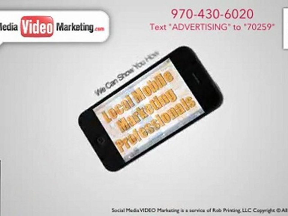 Fort Collins Mobile Local Marketing and  Loveland, CO