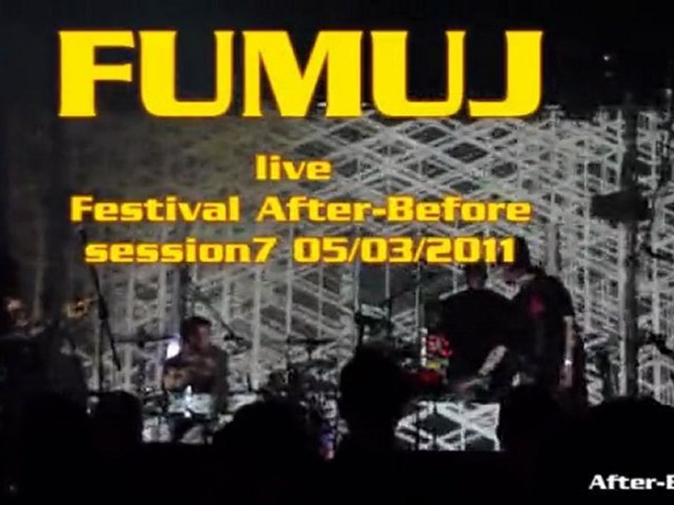 Fumuj -we live in@live Fest After-Before#7