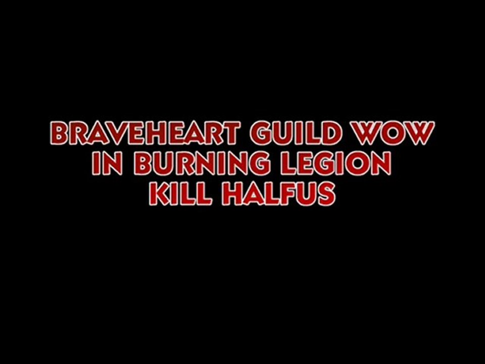 Braveheart Halfus Kill