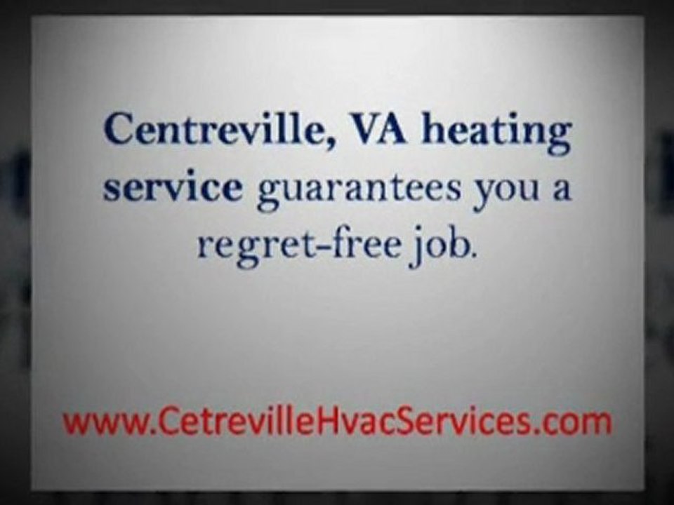 Centreville, VA heating service :  Centerville’s Top Quality