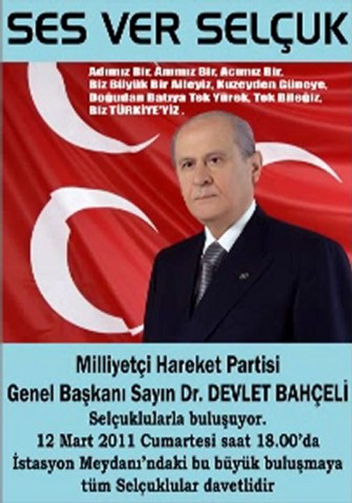 SES VER SELÇUK DEVLET BAHÇELİ GELİYOR