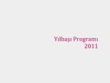 Özel Güneş Anaokulu 2011 Yeni Yıl Programı