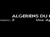 Algériens Du Monde : 5 parcours, Une dynamique [BA]