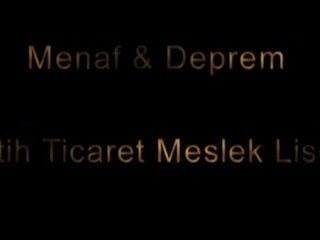 Menaf &Deprem -Fatih Ticaret Meslek Lisesi