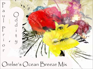 Paul Prior-Oddity (Orelse's Ocean Breeze Mix)