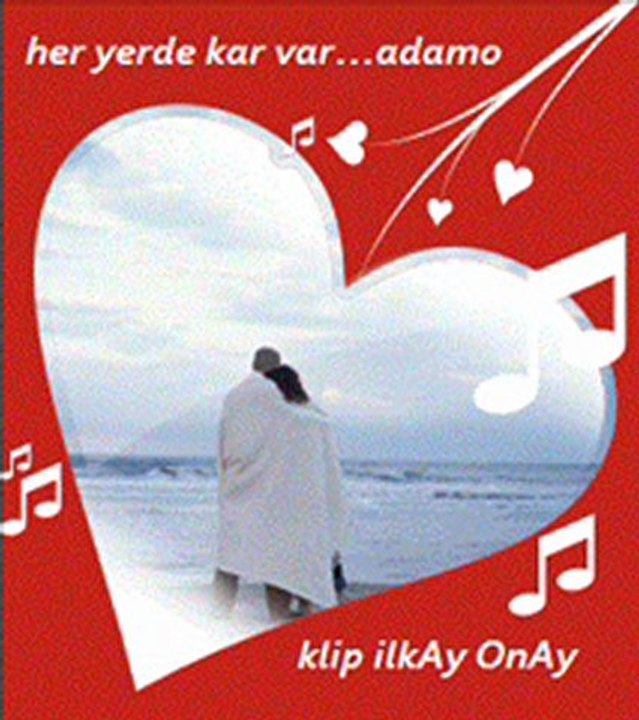 Her Yerde Kar Var_Adamo