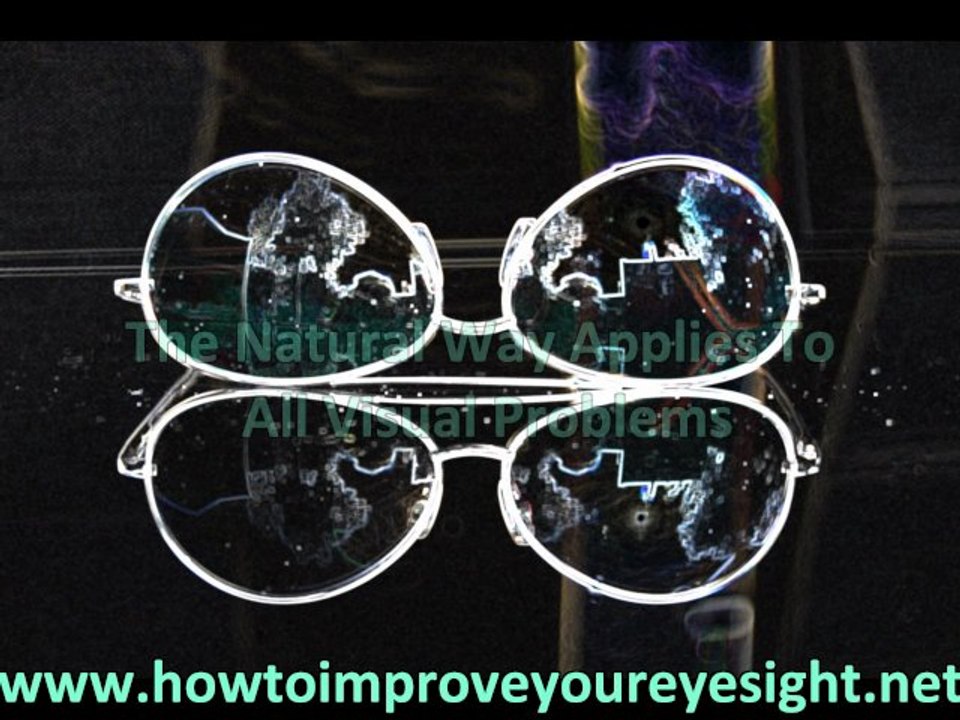 the bates method for better eyesight without glasses