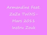 Armandine Feat. ZaZa TWiNS-Mars 2011 Instru Zouk