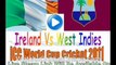 watch  Ireland vs West Indies live cricket match icc world c