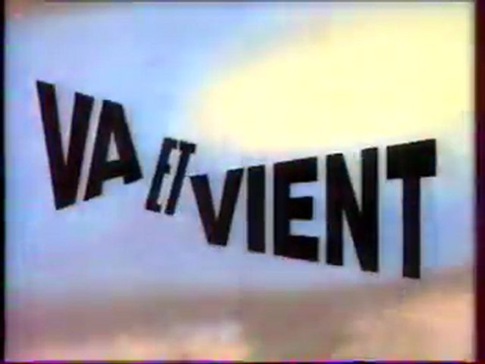 Génerique De L'emission Va Et Vient Juin 1996 TF1
