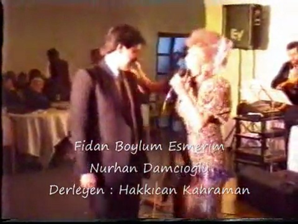 Nurhan Damcıoğlu -  Fidan Boylum Esmerli