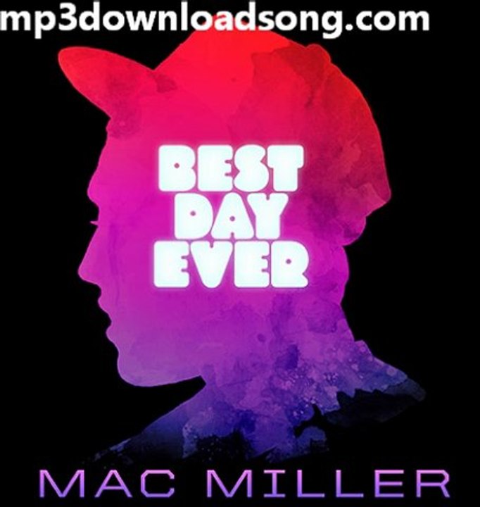 Mac Miller - In The Air - Best Day Ever