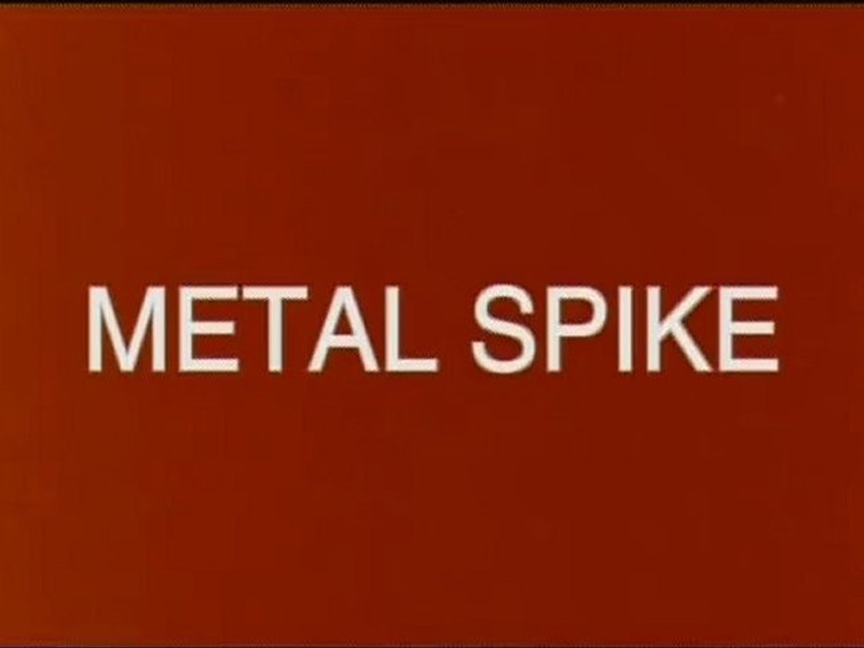 Metal Spike
