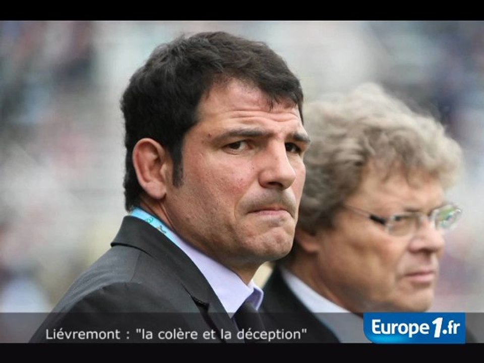 Lièvremont : "la colère et la déception"