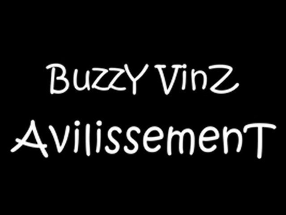 BuzzY VinZ - Avilissement