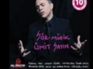 ÜMİT SAYIN LEVENT YÜKSEL - HAYAT DEDİĞİN