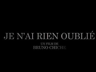 Je n'ai rien oublié - Bande-Annonce / Trailer [VF|HD]