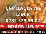 ÇVP İLAÇLAMA İZMİR'İN HERYERİNDE İLAÇLAMA...0232 329 59 02