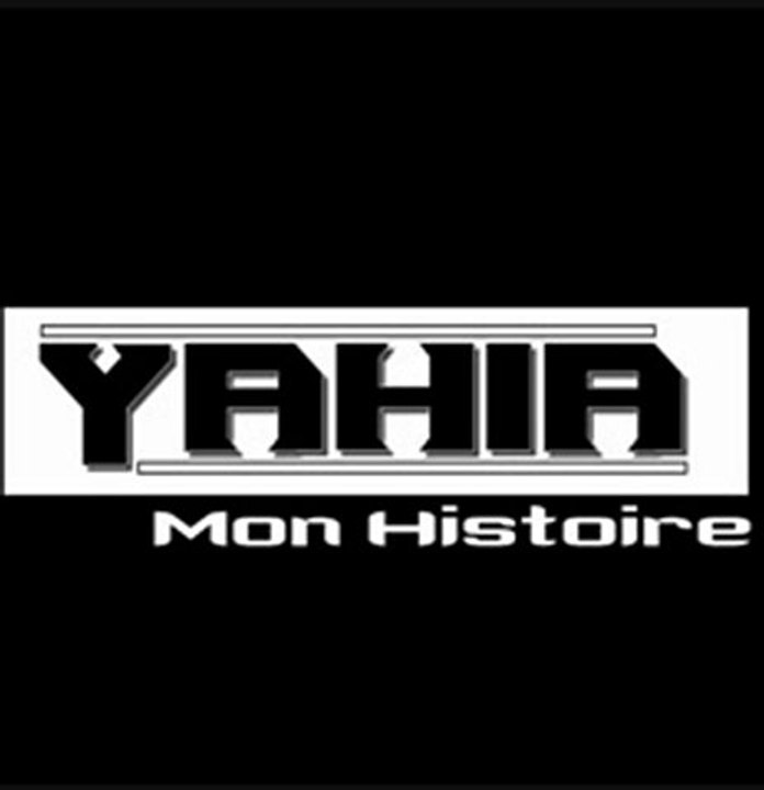 Yahia - Mon Histoire