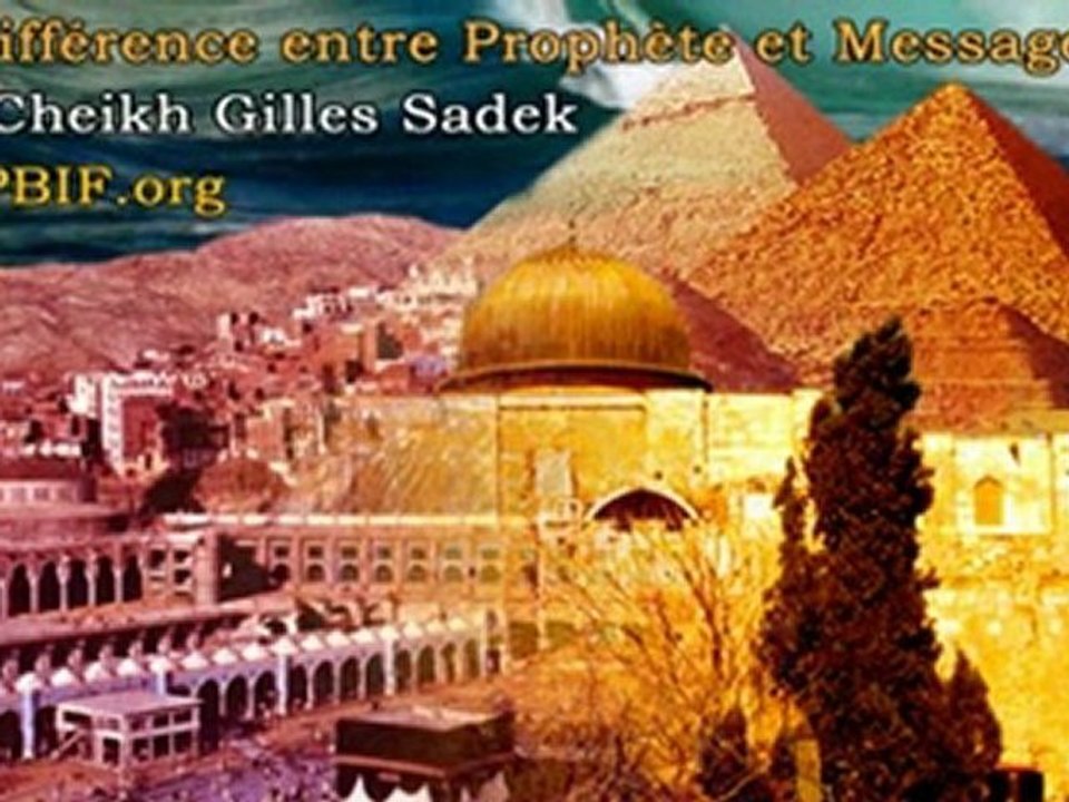 Différence entre Prophète et Messager - D
