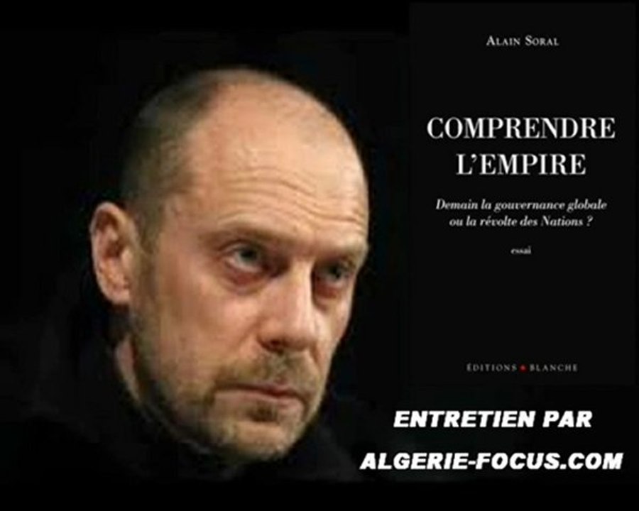 Comprendre l'Empire. Entretien avec Alain Soral (Bonus)