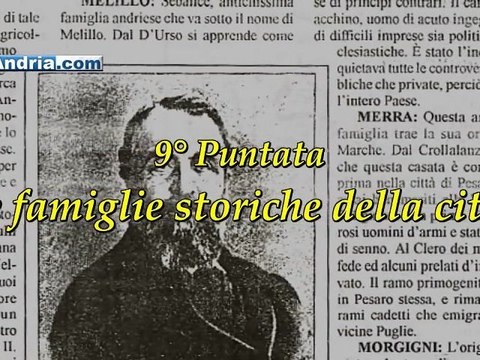 Andria Antica - 9° Puntata: Le famiglie storiche della città