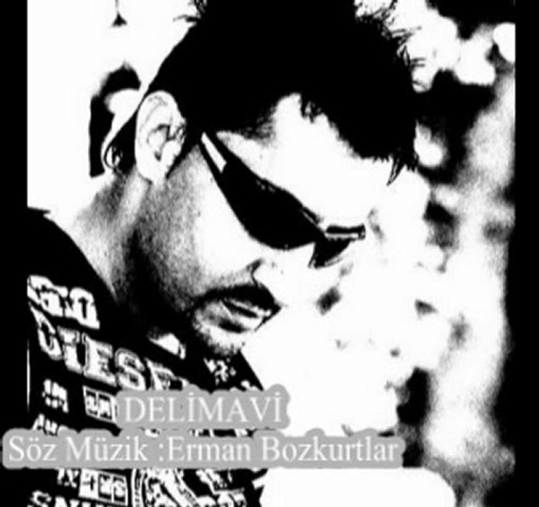 ERMAN BOZKURTLAR YENİ BESTE "DELİMAVİ"