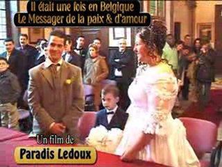 Il était une fois en Belgique Messager de la paix & d'amour