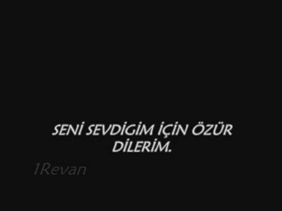 Seni sevdigim için özür dilerim fon !