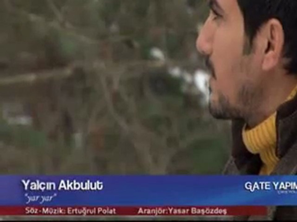 yalcın akbulut- 2011-bilmeyecek albümünden " Yar Yar " isimli parca