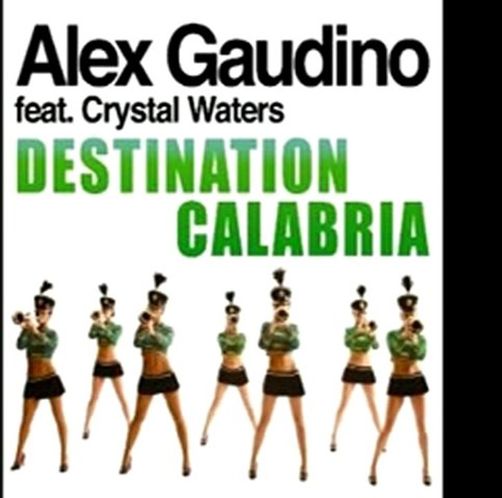 Alex Gaudino - Destination Calabria 2011 (Charlie Atom ...