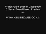 Glee Season 2 Episode 6 Never Been Kissed Preview