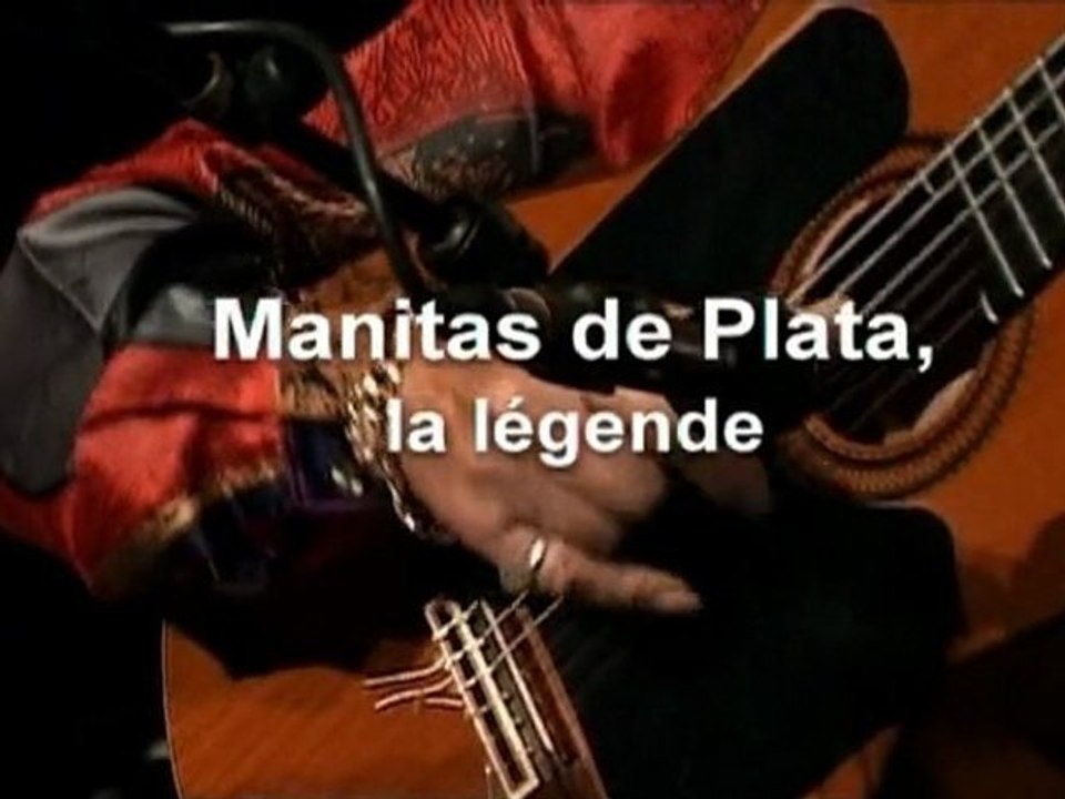 Manitas de Plata, la légende