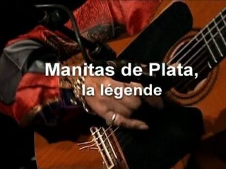 Manitas de Plata, la légende
